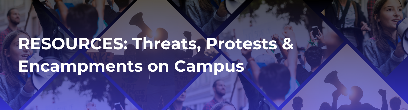 Resources: Threats, Protests, & Encampments