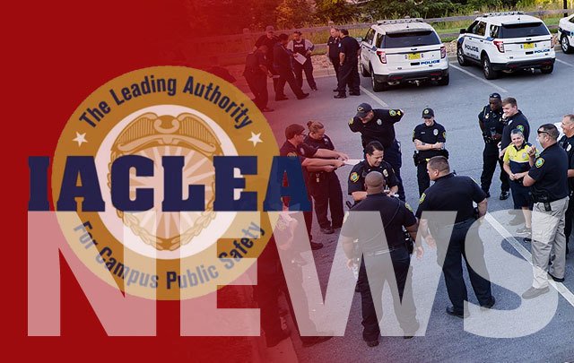 Appreciation to IACLEA Members & US Law Enforcement