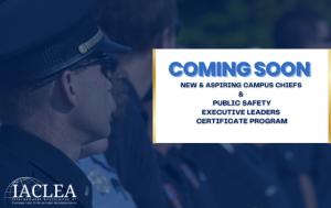 Coming Soon: IACLEA's NEW Certificate Program