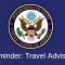 Reminder: Travel Advisory from U.S. Department of State